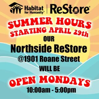 Good morning! Starting April 29th, our Northside ReStore will begin opening on MONDAYS! We'll see ya then!